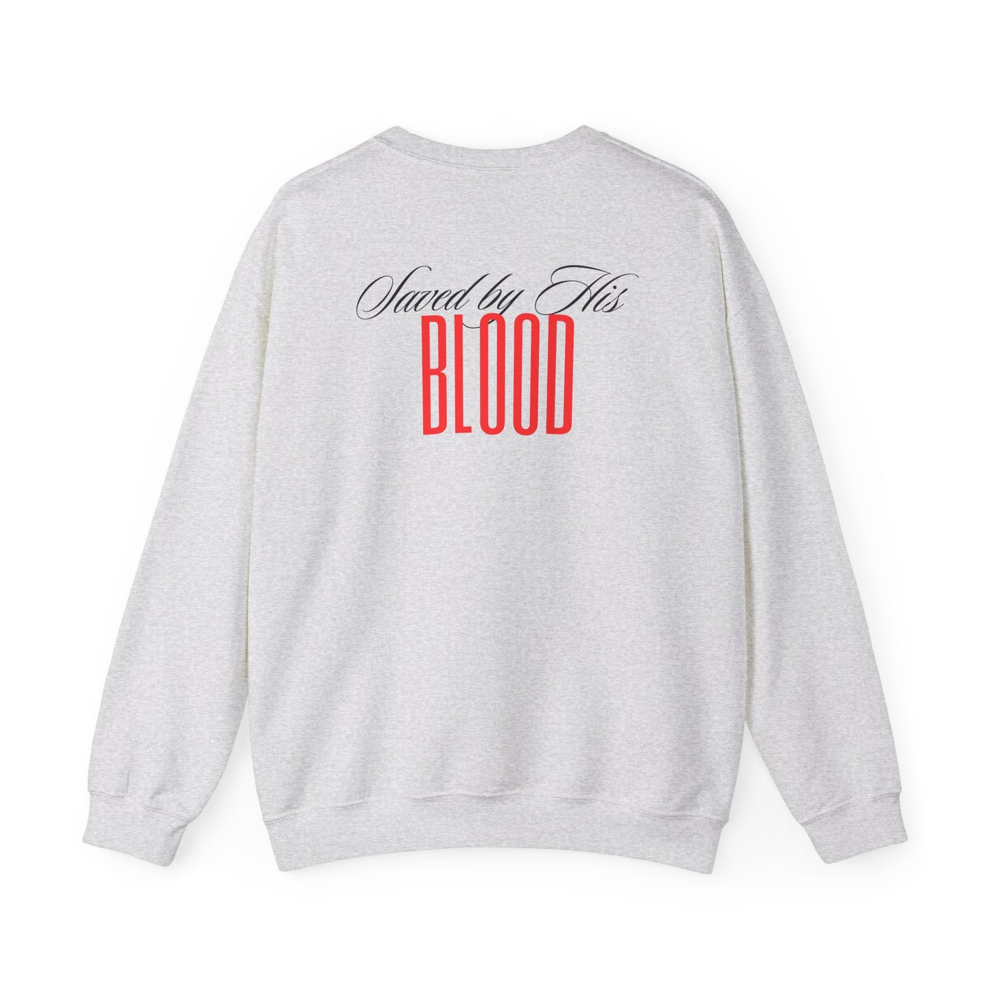 Saved By His Blood Crewneck