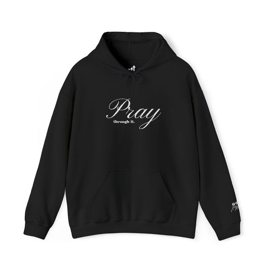 Pray Thought It Hoodie